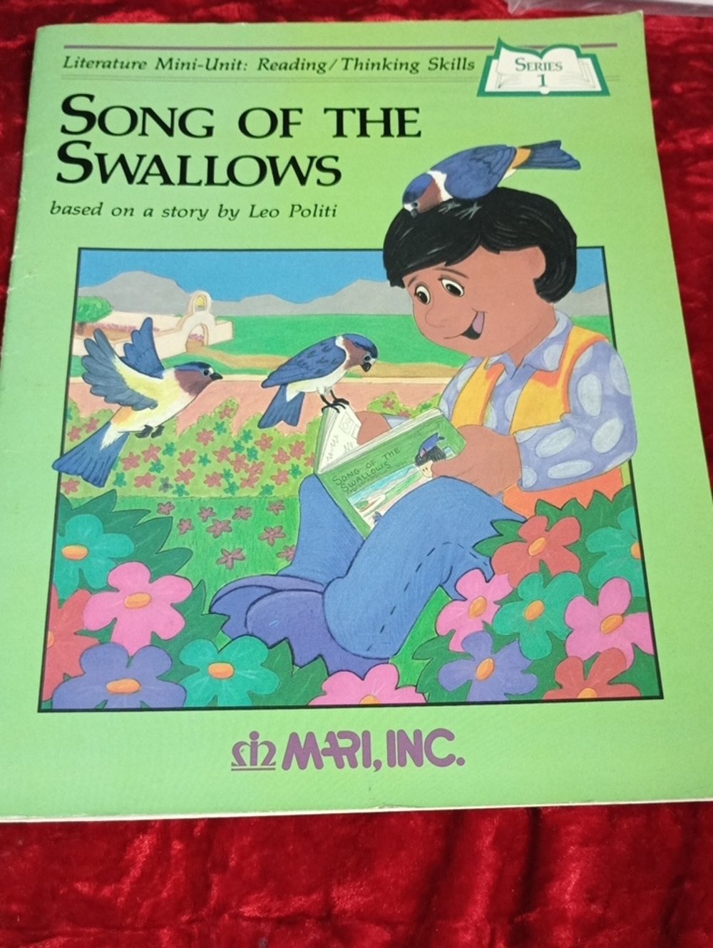 Literature Mini- Unit: Reading/Thinking Skills Series 1 Song Of The Swallows